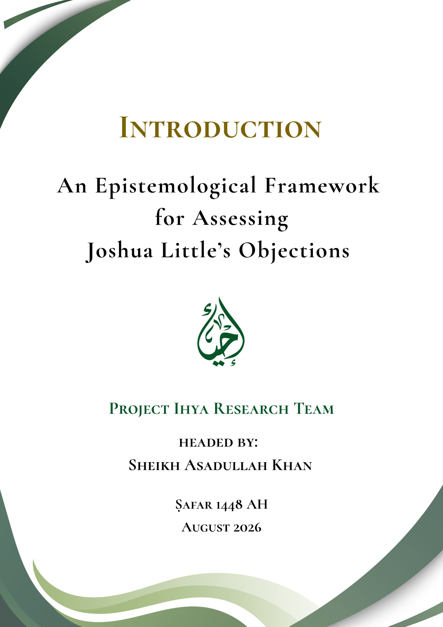 Introduction: An Epistemological Framework for Assessing Joshua Little’s Objections