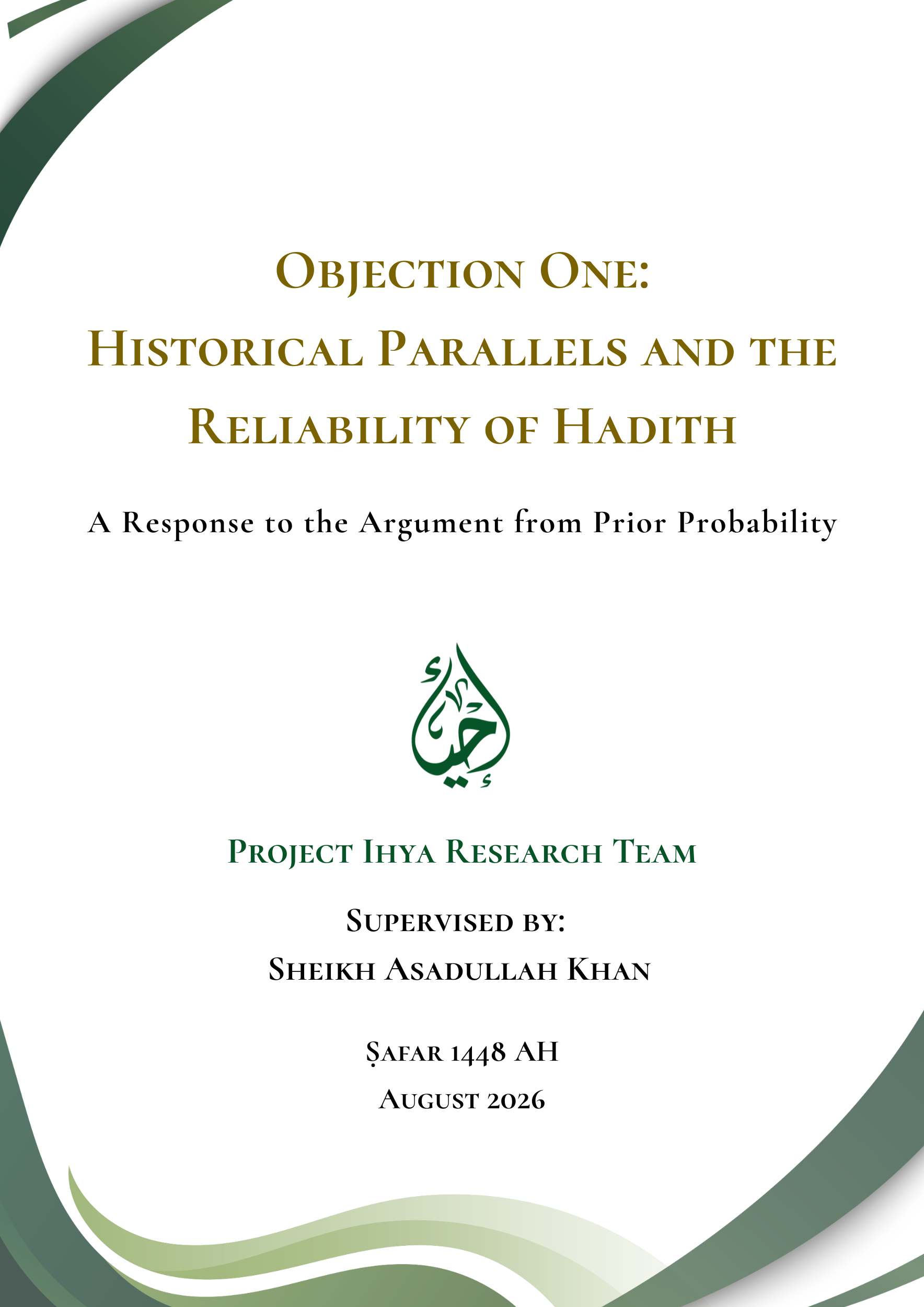 Objection One: Historical Parallels and the Reliability of Hadith